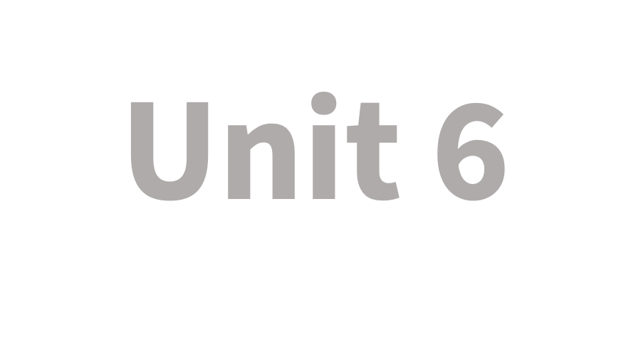 Unit 6